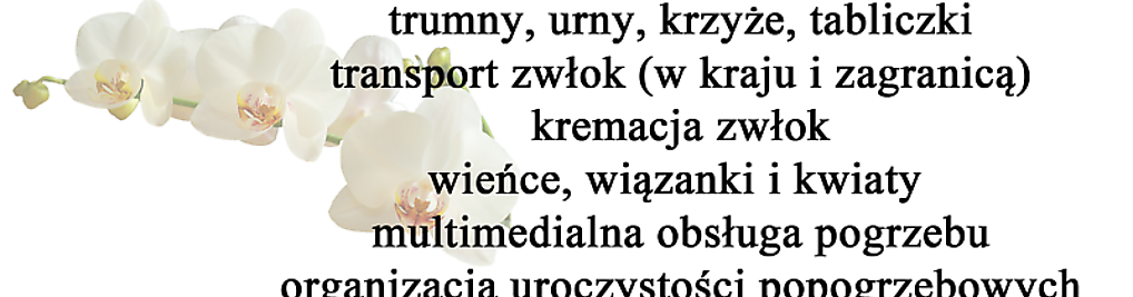 Zdjęcie w galerii Zakład pogrzebowy Orchidea, Łobżenica Wojska Polskiego 5, 664 85 55 55 nr 1