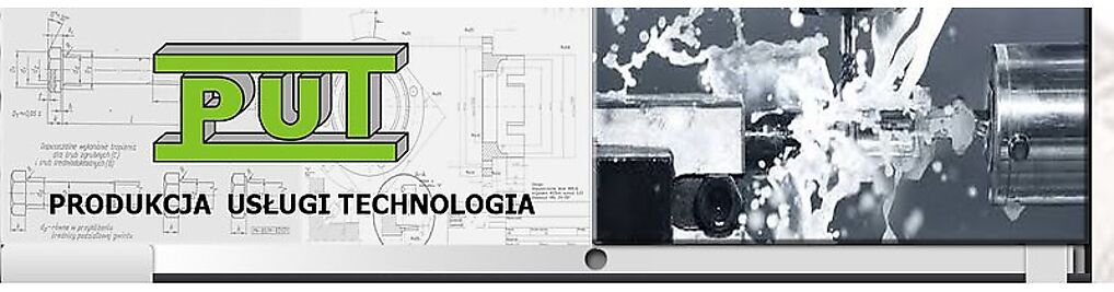 Zdjęcie w galerii PUT Produkcja- Usługi- Technologia Sp. z o.o. nr 1