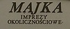 Logo - MAJKA imprezy okolicznościowe Patryk Narowski, Cyprianka 103 87-811 - Przedsiębiorstwo, Firma, numer telefonu