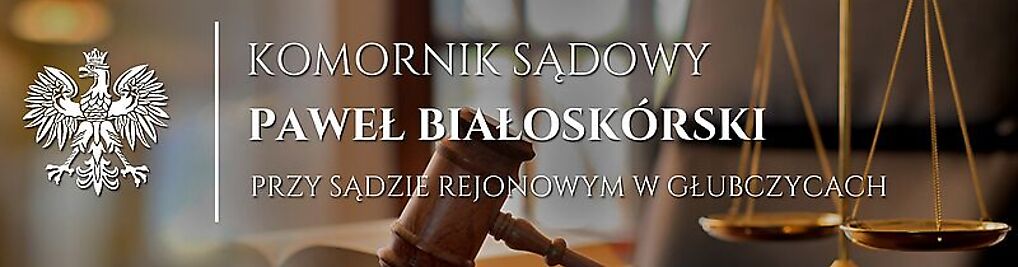 Zdjęcie w galerii Paweł Białoskórski Komornik Sądowy w Głubczycach nr 5