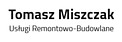 Logo - Tomasz Miszczak Usługi remontowo-budowlane, Wola Przedmiejska 44A 99-210 - Przedsiębiorstwo, Firma, numer telefonu