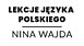 Logo - Lekcje Polskiego Razem z Niną Nina Wajda, Szprotawska 15 lok. 2 67-120 - Szkoła językowa, numer telefonu