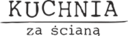 Logo - Kuchnia za ścianą - Restauracja, Postępu 10, Mokotów, godziny otwarcia, numer telefonu